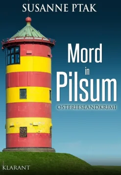 Klarant True Crime-Mord in Pilsum. Ostfrieslandkrimi