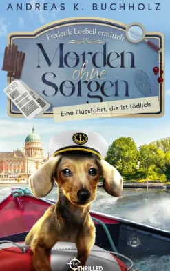 beTHRILLED Tierkrimis*Morden ohne Sorgen - Eine Flussfahrt, die ist tödlich