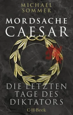 C.H. Beck True Crime*Mordsache Caesar