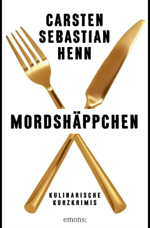 Emons Verlag Kulinarische Krimis-Mordshäppchen