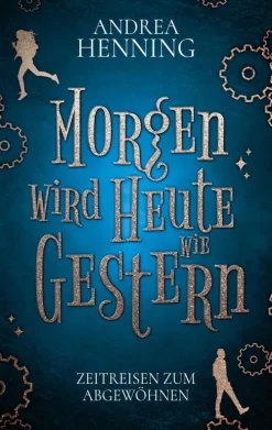 Morgen wird Heute wie Gestern*BoD - Books on Demand Clearance