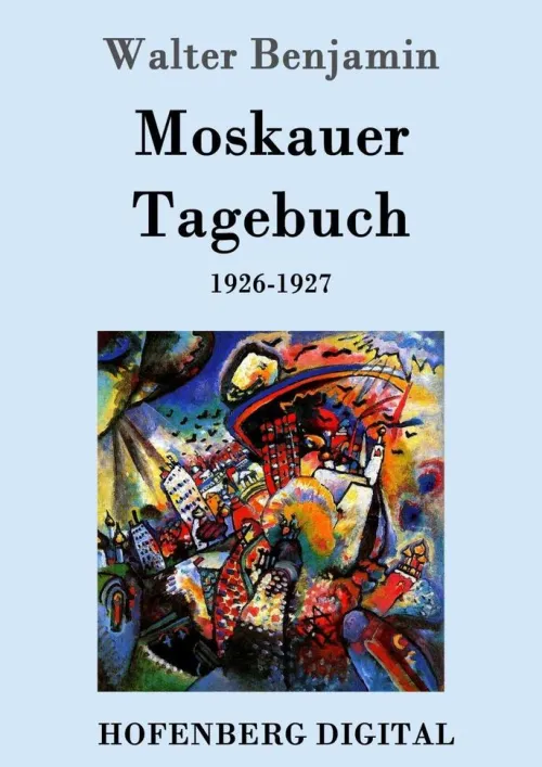 Hofenberg Tagebücher-Moskauer Tagebuch