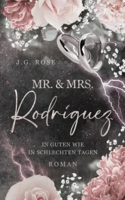 Mr. & Mrs. Rodríguez - In guten wie in schlechten Tagen*BoD - Books on Demand Outlet