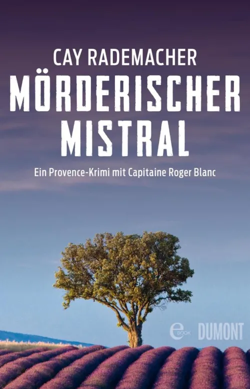 Mörderischer Mistral*DuMont Buchverlag GmbH New