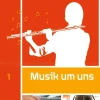 Schroedel Verlag GmbH Nach Schulform·Realschule|Nach Schulform·Hauptschule*Musik um uns 1. Schulbuch.