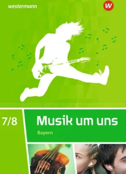 Musik um uns SI 7 / 8,. Schulbuch. Bayern*Schroedel Verlag GmbH New