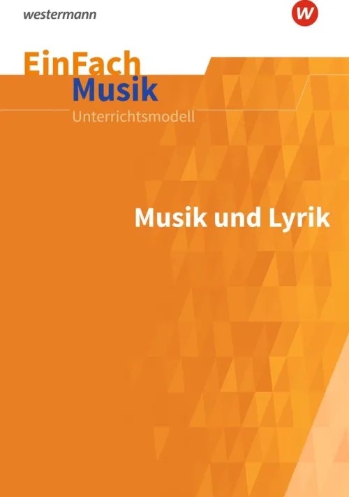 Westermann Schulbuch Nach Fächern·Musik-Musik und Lyrik. EinFach Musik