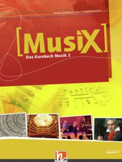 MusiX 2. Schülerband. Ausgabe Deutschland*Helbling Verlag GmbH Hot