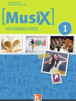 MusiX 1. Unterrichtsbuch. Neuausgabe 2019*Helbling Verlag GmbH Hot