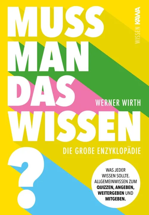 Muss man das wissen? Die große Enzyklopädie*Kampenwand Verlag Discount