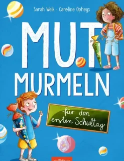 Mutmurmeln für den ersten Schultag*Ars Edition GmbH Online