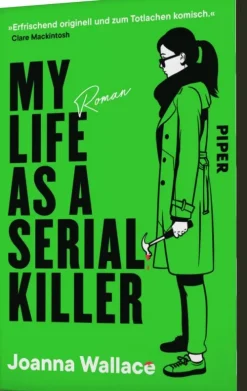 Piper Verlag GmbH Humor-My Life as a Serial Killer