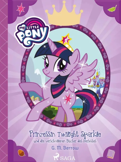 My Little Pony - Prinzessin Twilight Sparkle und die verschollenen Bücher des Herbstes*SAGA Egmont Outlet