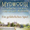 beTHRILLED Anthologien-Mydworth - Ein gefährliches Spiel