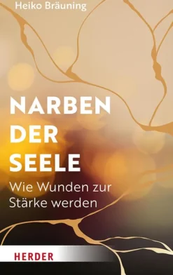 Herder eBooks Religion & Philosophie*Narben der Seele