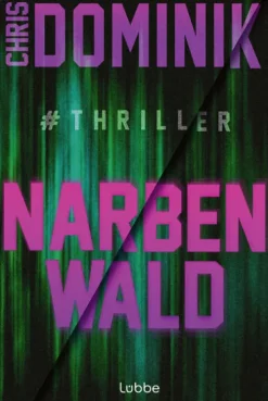 Lübbe Technothriller*Narbenwald #Thriller