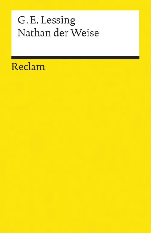 Reclam Philipp Jun. Gedichte & Drama*Nathan der Weise. Ein dramatisches Gedicht in fünf Aufzügen. Textausgabe mit Anmerkungen/Worterklärungen