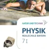 Natur und Technik - Physik Band 7: Wahlpflichtfächergruppe I - Realschule Bayern - Schülerbuch*Cornelsen Verlag GmbH
