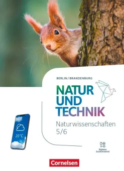 Cornelsen Verlag GmbH Nach Fächern·Biologie*Natur und Technik 5./6. Schuljahr. Naturwissenschaften - Berlin/Brandenburg - Schulbuch