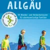 Naturzeit Reiseverlag Wandern|Camping-Naturzeit mit Kindern: Allgäu