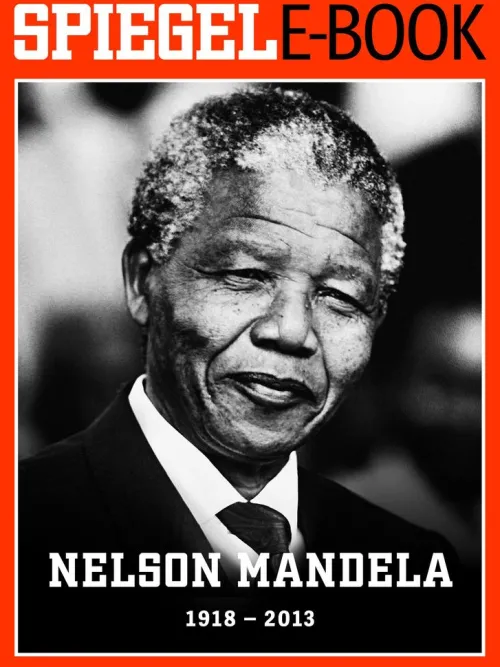 SPIEGEL-Verlag Politik*Nelson Mandela (1918-2013)