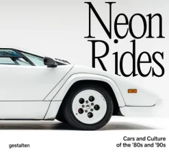 Gestalten Automobile*Neon Rides