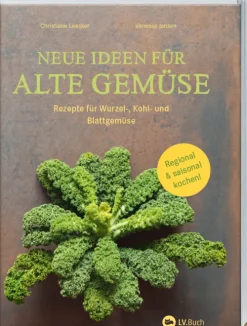 Neue Ideen für alte Gemüse*Landwirtschaftsverlag Hot