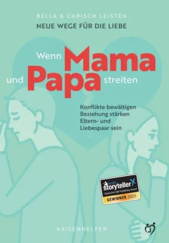 Neue Wege für die Liebe: Wenn Mama und Papa streiten*tredition Online