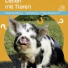 Neue Wege in die Biologie: Leben mit Tieren*Kallmeyer'sche Verlags- New