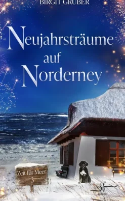 Zeilenfluss Humor & Satire|Romantic Suspense-Neujahrsträume auf Norderney