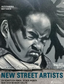 Prestel Verlag Künstler:Innen Im Fokus-New Street Artists