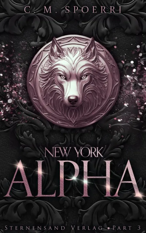 Sternensand Verlag Dark Romance|Vampirromane-New York Alpha (Part 3)