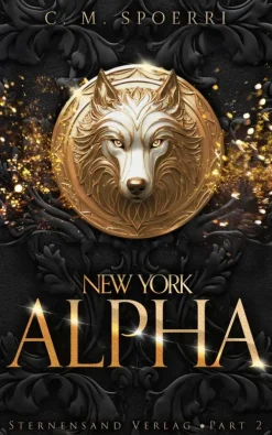 Sternensand Verlag Dark Romance|Vampirromane*New York Alpha (Part 2)