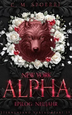 Sternensand Verlag Dark Romance|Vampirromane*New York Alpha (Part 19 - Epilog 3: Neujahr)