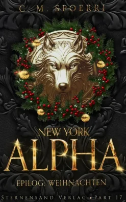 Sternensand Verlag Urban Fantasy-New York Alpha (Part 17 - Epilog 1: Weihnachten)