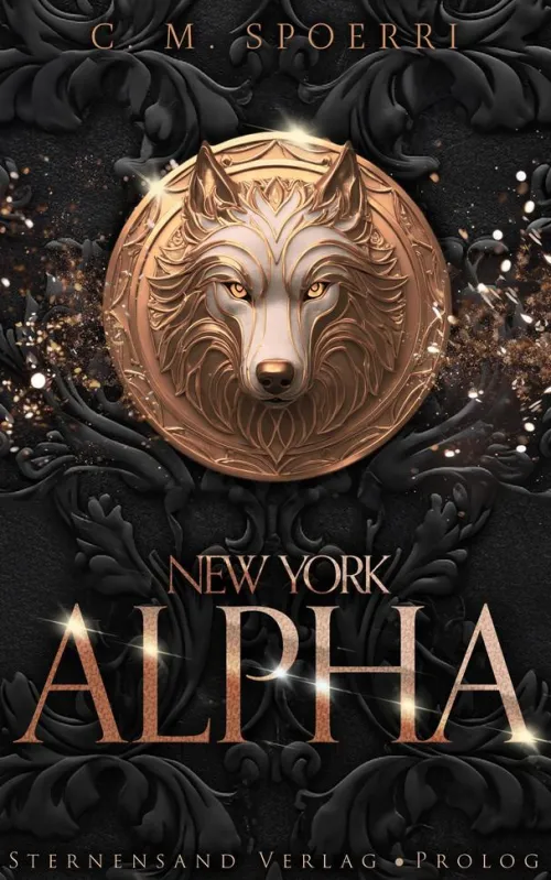 Sternensand Verlag Dark Romance|Vampirromane-New York Alpha (Prolog)