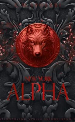 Sternensand Verlag Erotische Romane-New York Alpha (Sammelband 5)