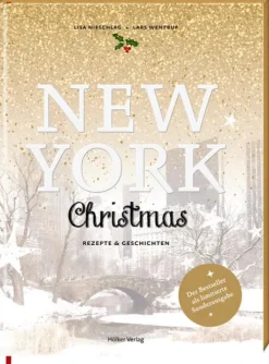 Coppenrath Gäste & Feste|Weihnachten Kochen & Backen*New York Christmas (Jubiläumsausgabe)