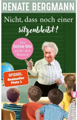 Ullstein Taschenbuchvlg. Humor*Nicht, dass noch einer sitzenbleibt!