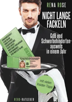 Nicht lange fackeln GdB und Schwerbehindertenausweis in einem Jahr*BoD - Books on Demand Hot