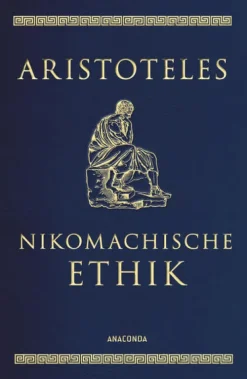 Nikomachische Ethik*Anaconda Verlag Online