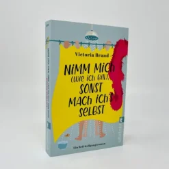Nimm mich (wie ich bin), sonst mach ich's selbst*Ullstein Taschenbuchvlg.
