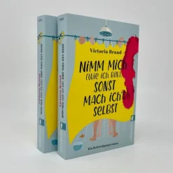 Nimm mich (wie ich bin), sonst mach ich's selbst*Ullstein Taschenbuchvlg.