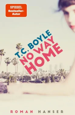 Carl Hanser Verlag GmbH & Co. KG Humor & Satire|Fernweh-Romane-No Way Home