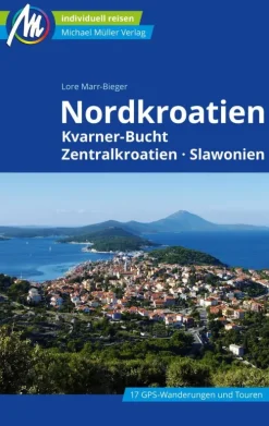 Michael Müller Verlag Hotel- & Restaurantführer*Nordkroatien Reiseführer