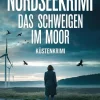 Marisa Levant Psychothriller|Weibliche Ermittlerinnen-NORDSEEKRIMI - Das Schweigen im Moor: Küstenkrimi
