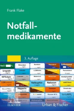 Urban & Fischer/Elsevier Medizin*Notfallmedikamente