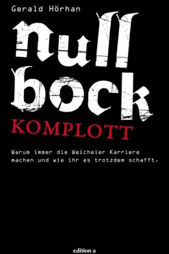 edition a Rechtsratgeber-Null Bock Komplott