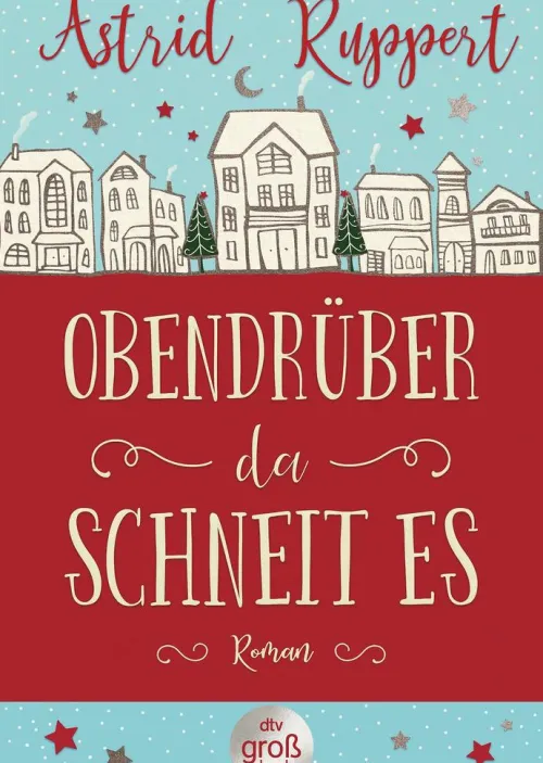 Obendrüber, da schneit es*dtv Verlagsgesellschaft Outlet