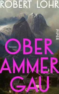 Piper Verlag GmbH Historische Romane|Abenteuerromane*Oberammergau